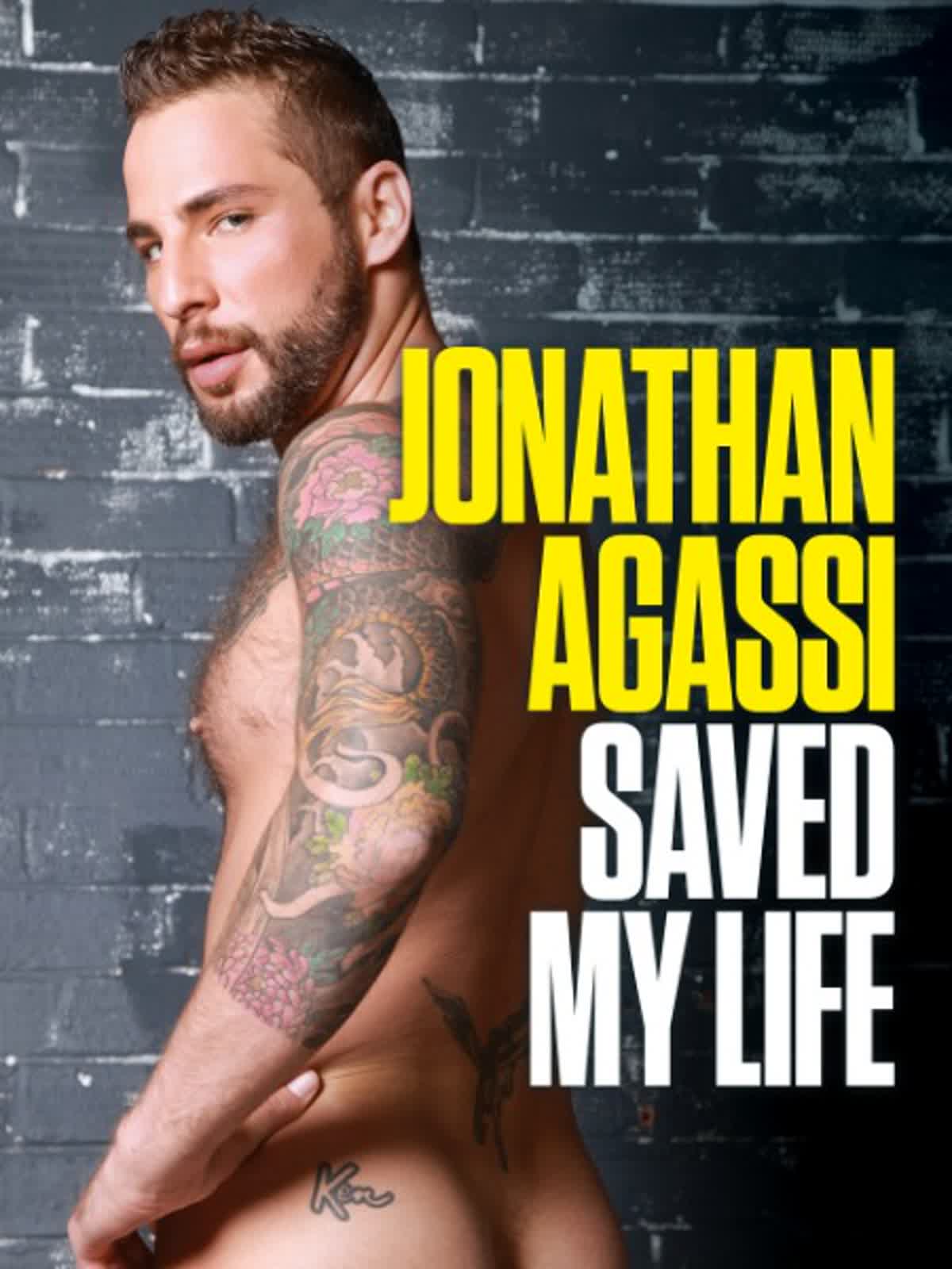 Jonathan Agassi Saved My Life