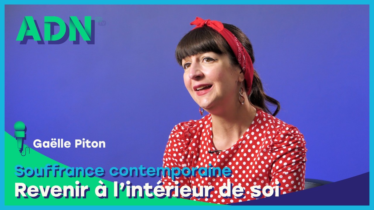 Souffrance contemporaine - Revenir à l’intérieur de soi