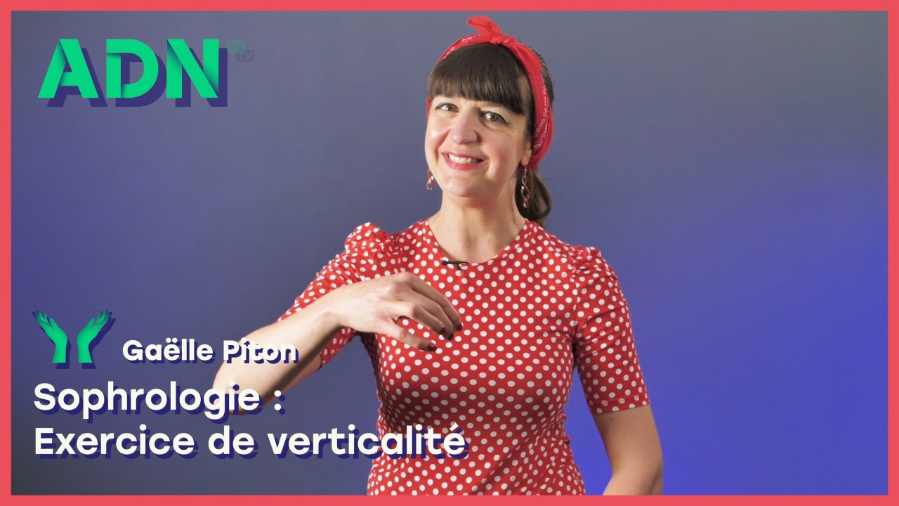 Sophrologie : Exercice de verticalité