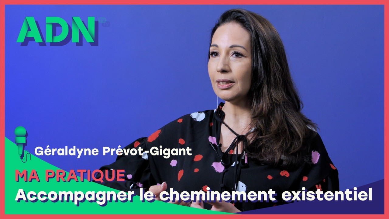 Ma pratique : Accompagner le cheminement existentiel