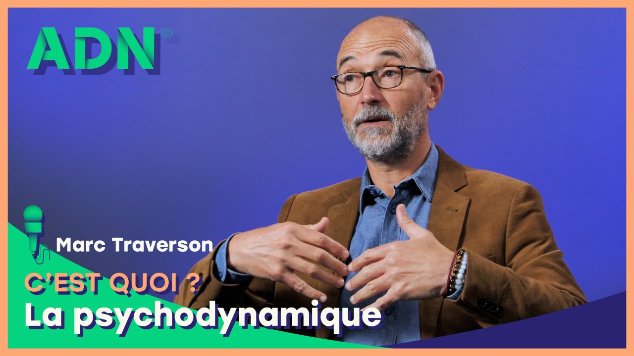 La psychodynamique, c’est quoi ?