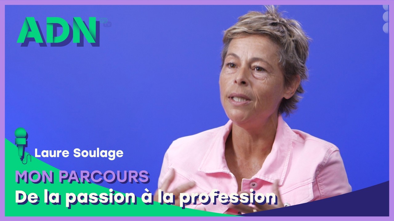 Mon parcours : De la passion à la profession