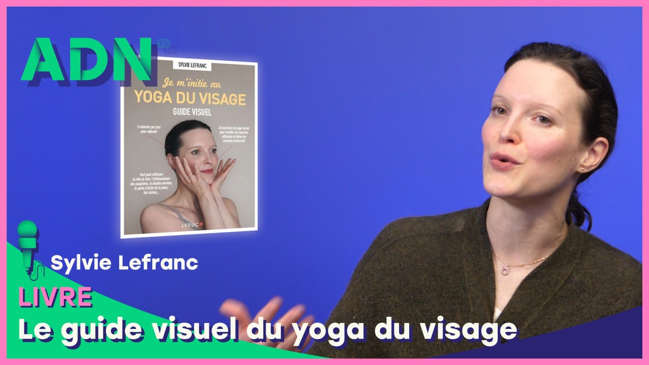 Livre : Le guide visuel du yoga du visage