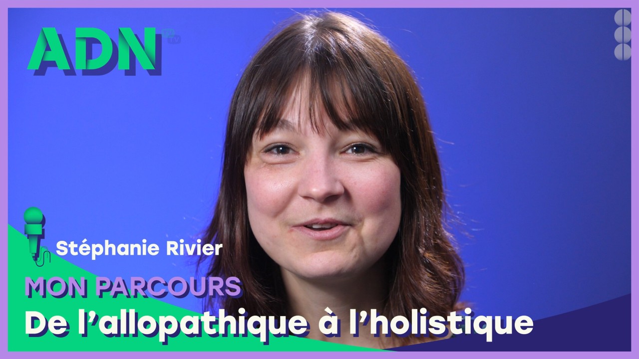 Mon parcours : De l'allopathie à l'holistique