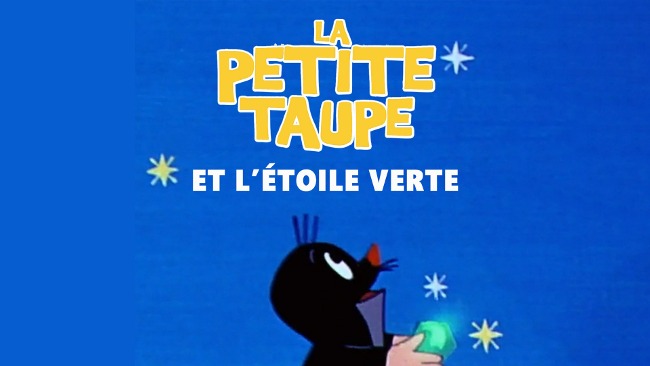 La Petite Taupe et l'Etoile verte (La Petite Taupe)