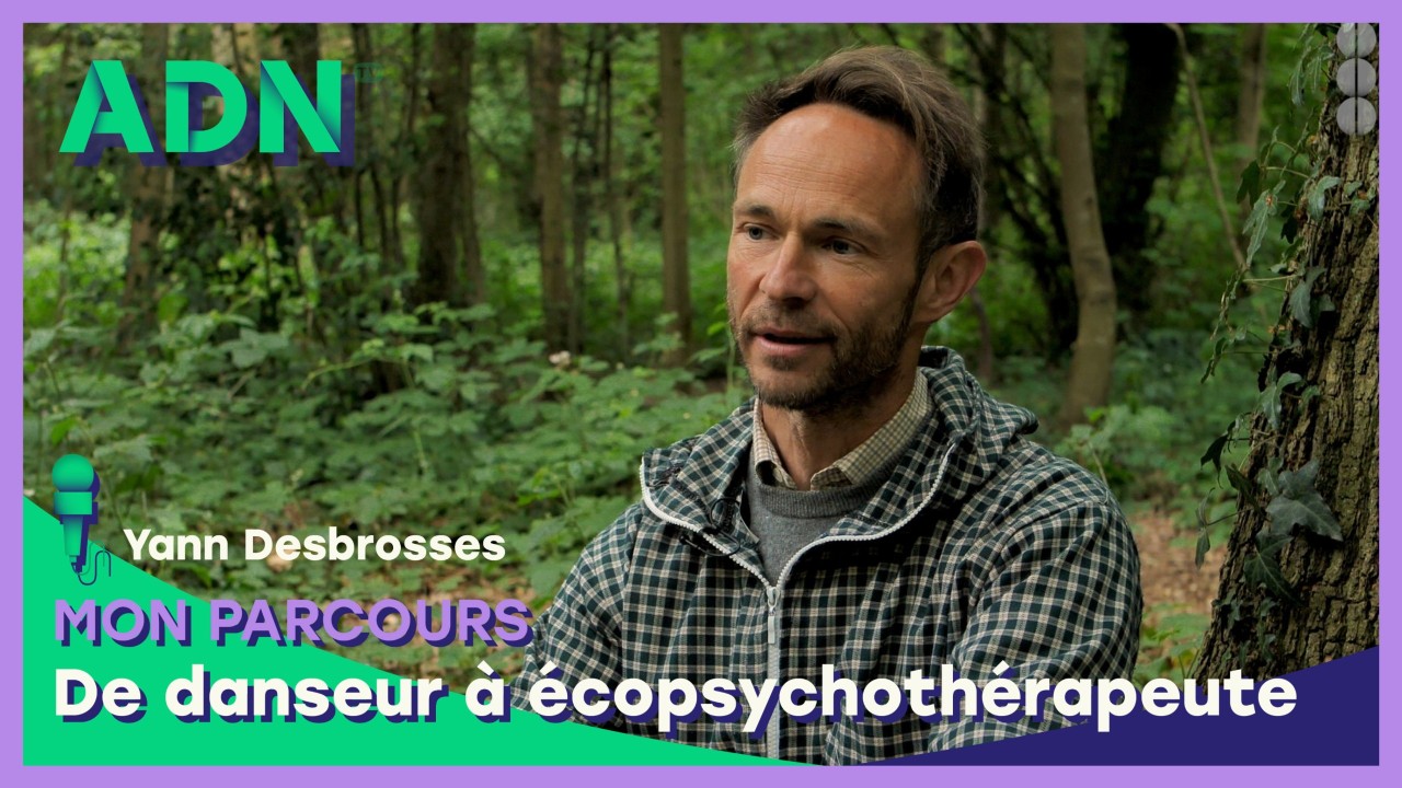 Mon parcours : De danseur à écopsychothérapeute