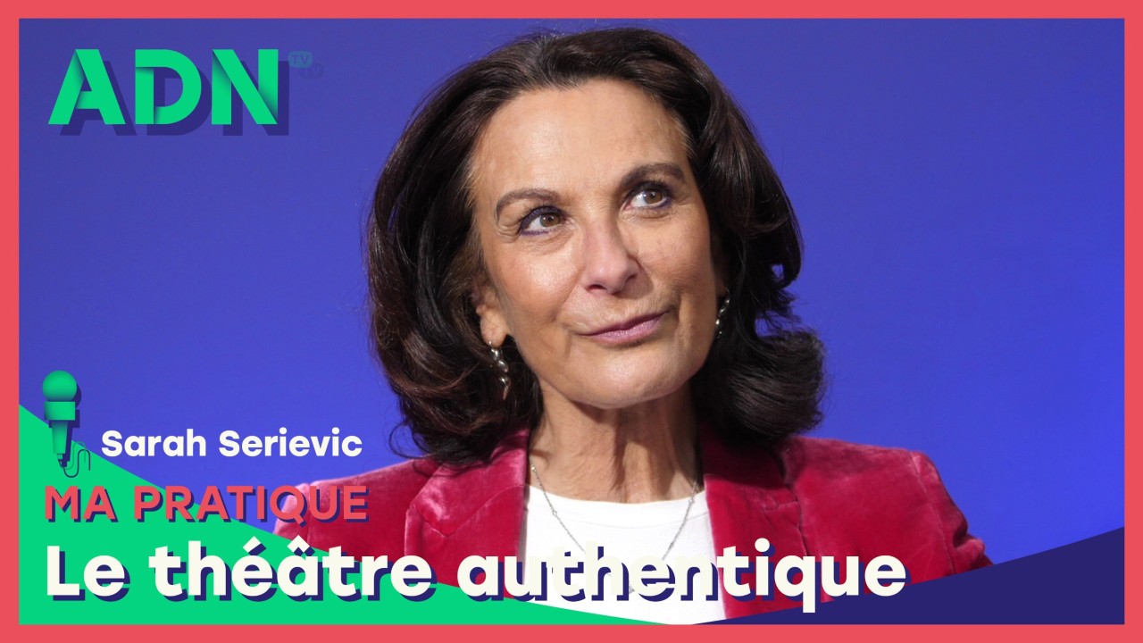 Ma pratique : Le théâtre authentique