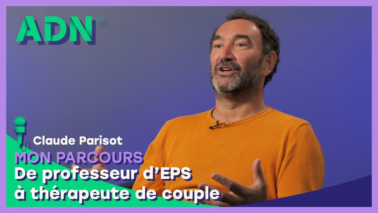 Mon parcours : De professeur d’EPS à thérapeute de couple