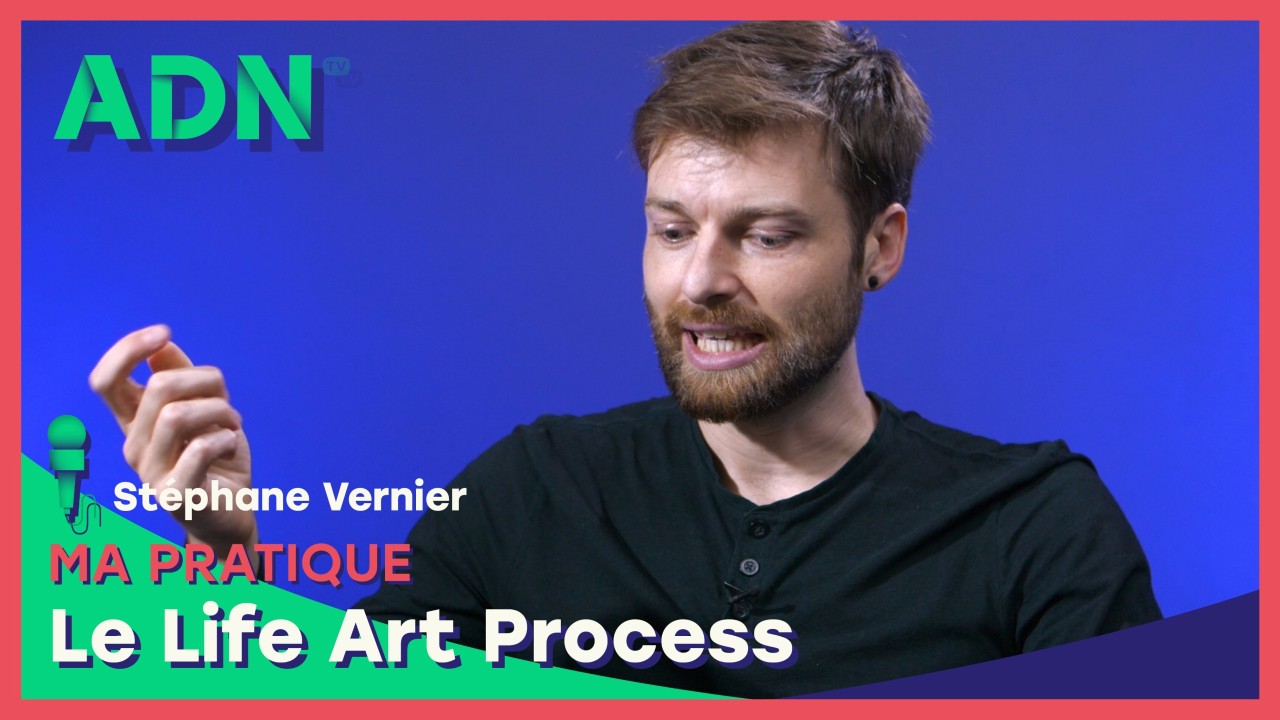 Ma pratique : Le Life Art Process®