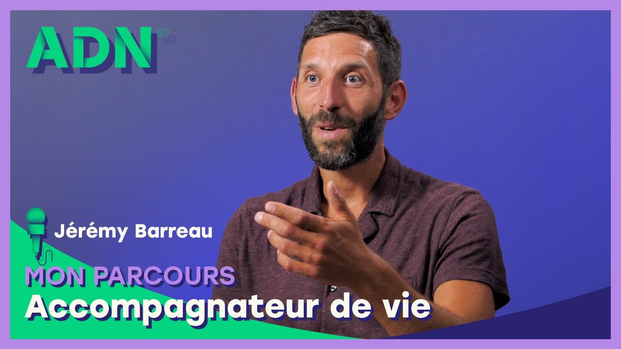 Mon Parcours : Accompagnateur de vie