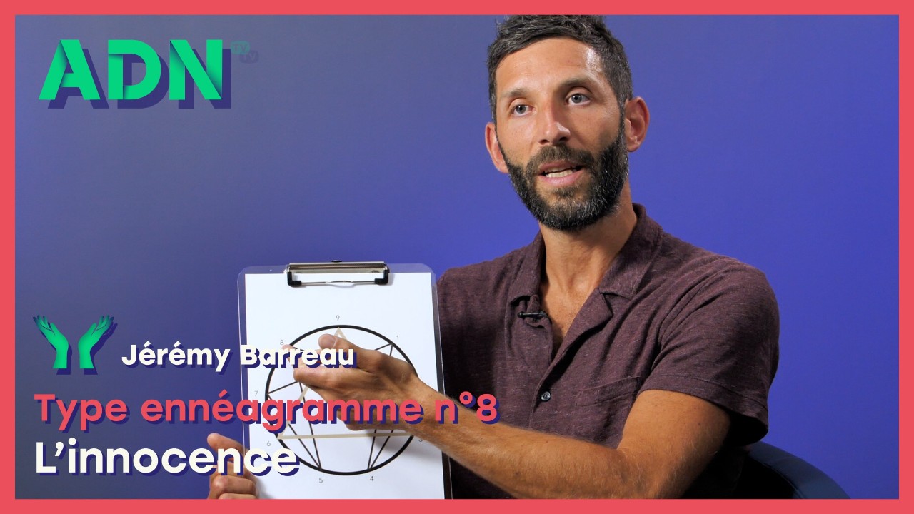 Type ennéagramme n°8 : L’innocence