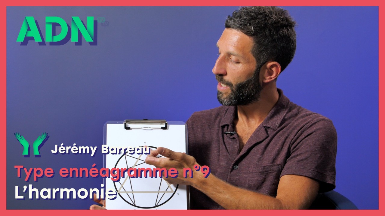 Type ennéagramme n°9 : L’harmonie