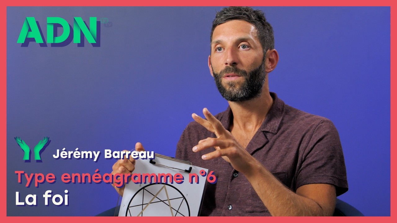 Type ennéagramme n°6 : La foi