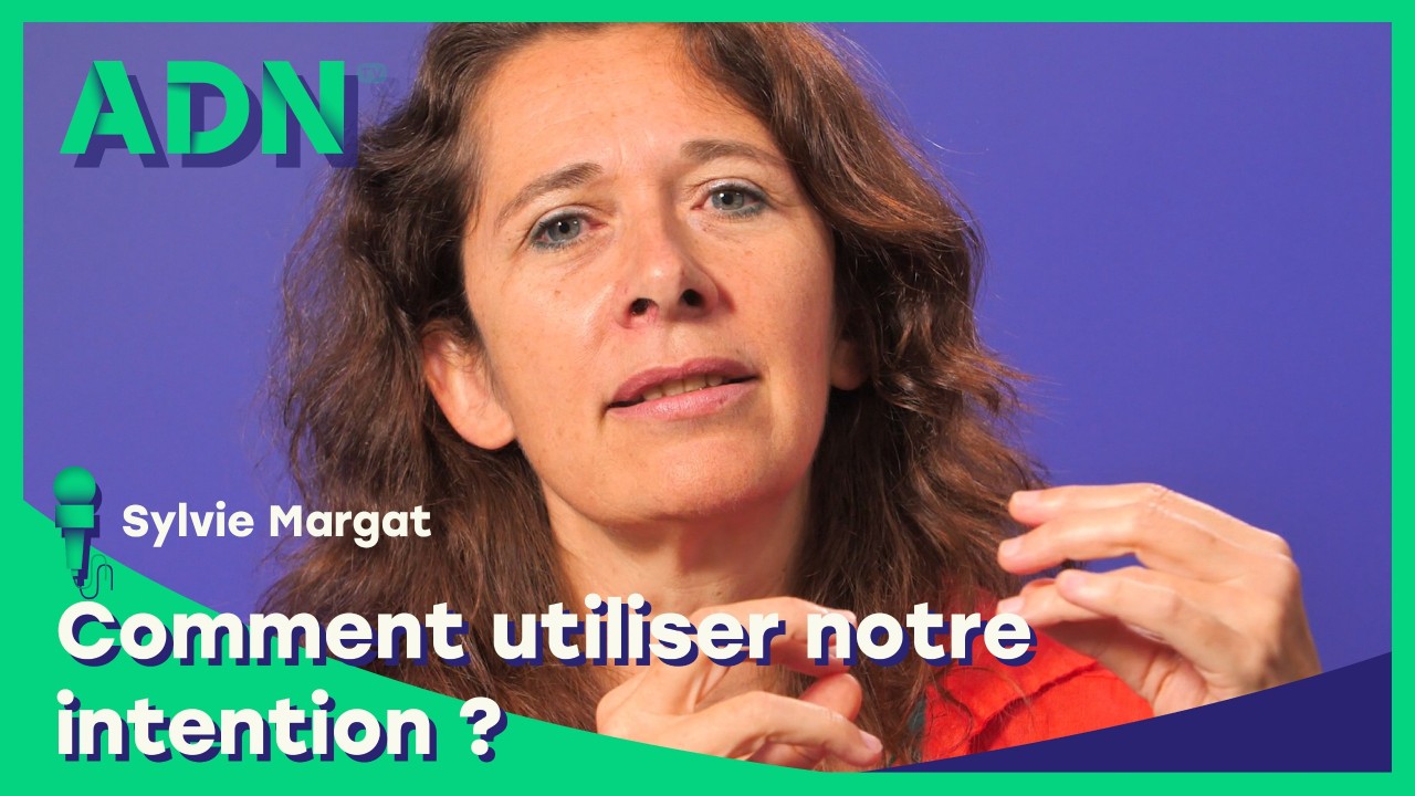 Comment utiliser notre intention ?