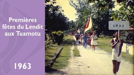 Premières fêtes du Lendit aux Tuamotu