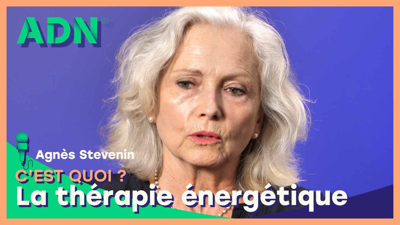 La thérapie énergétique, c’est quoi?