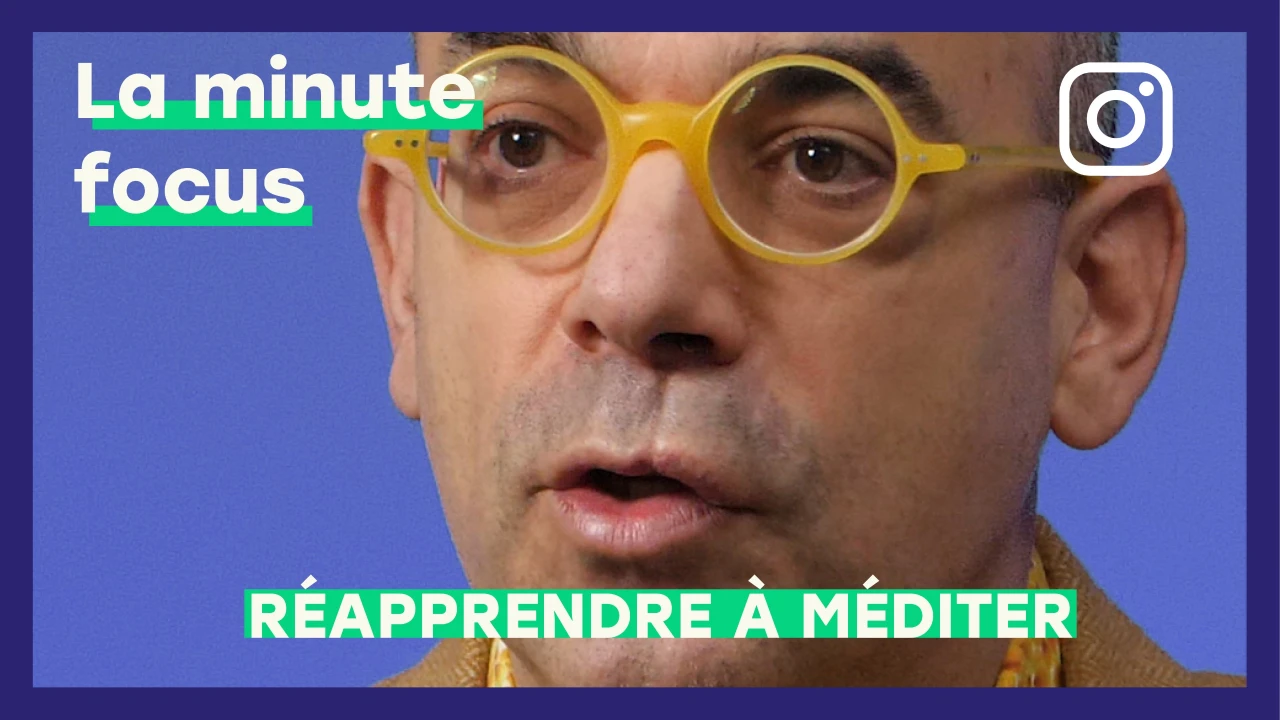 Réapprendre à méditer