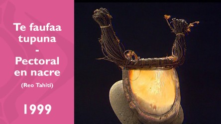 Te faufaa tupuna - Pectoral en nacre (Reo Tahiti)