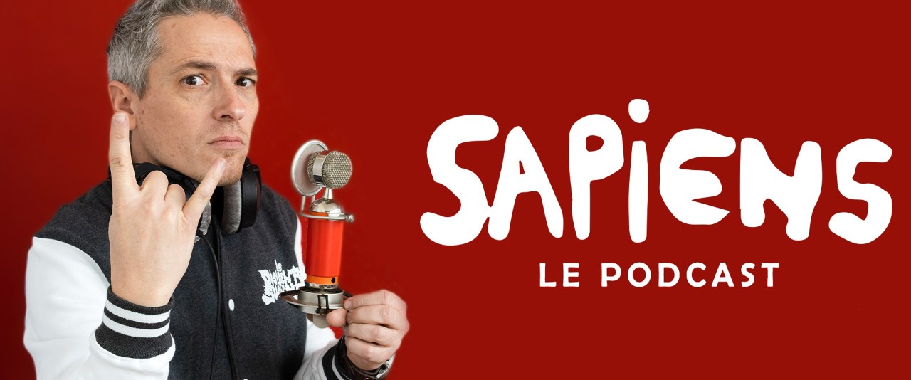 Sapiens - Le podcast
