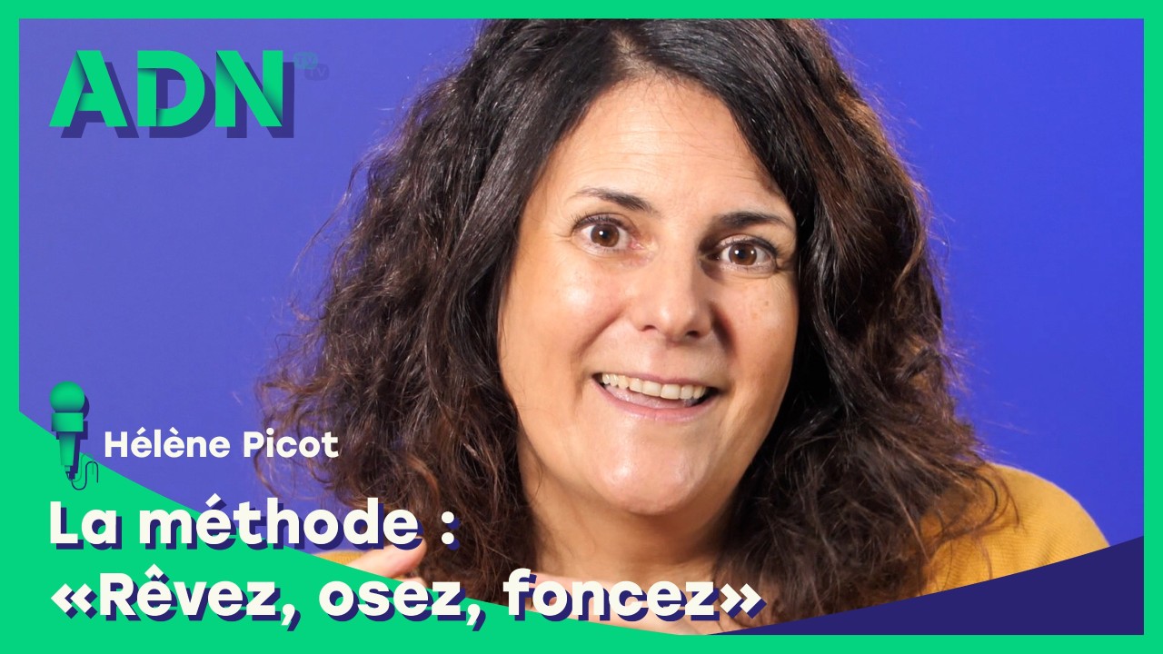 La méthode “Rêvez, osez, foncez”