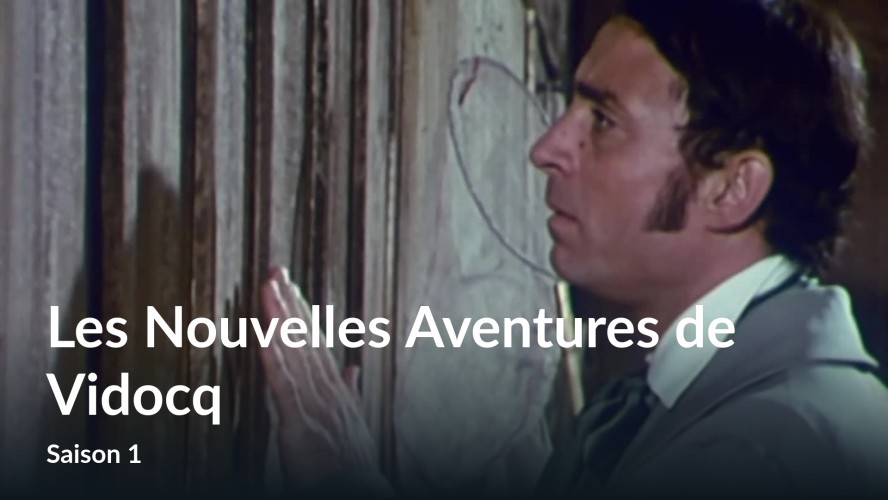 Les nouvelles aventures de Vidocq en streaming sur INA madelen
