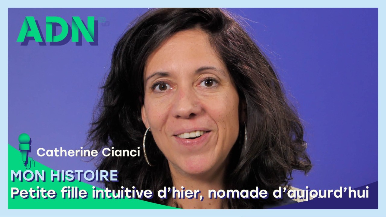 Mon histoire : Petite fille intuitive d’hier, nomade d’aujourd’hui