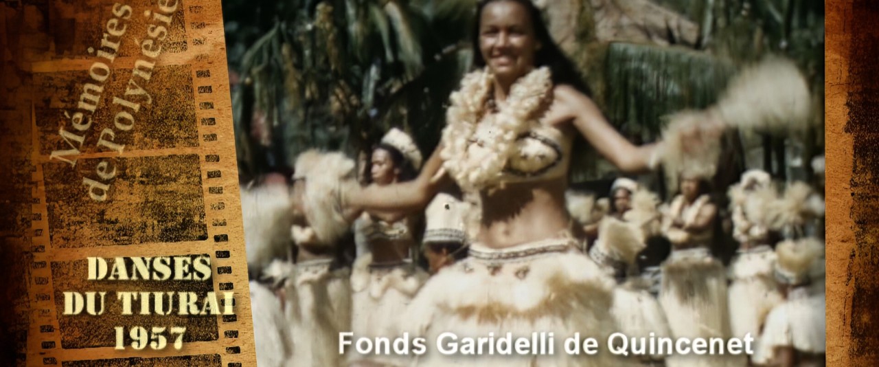 Mémoires de Polynésie - Danses des fêtes du Tiurai 1957