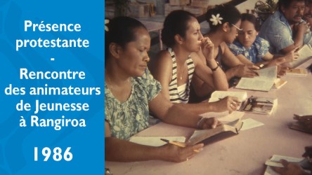 Présence protestante - Rencontres des animateurs de jeunesse à Rangiroa