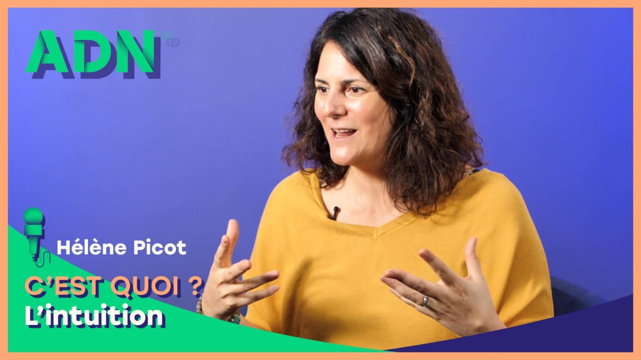 L’intuition, c’est quoi ?