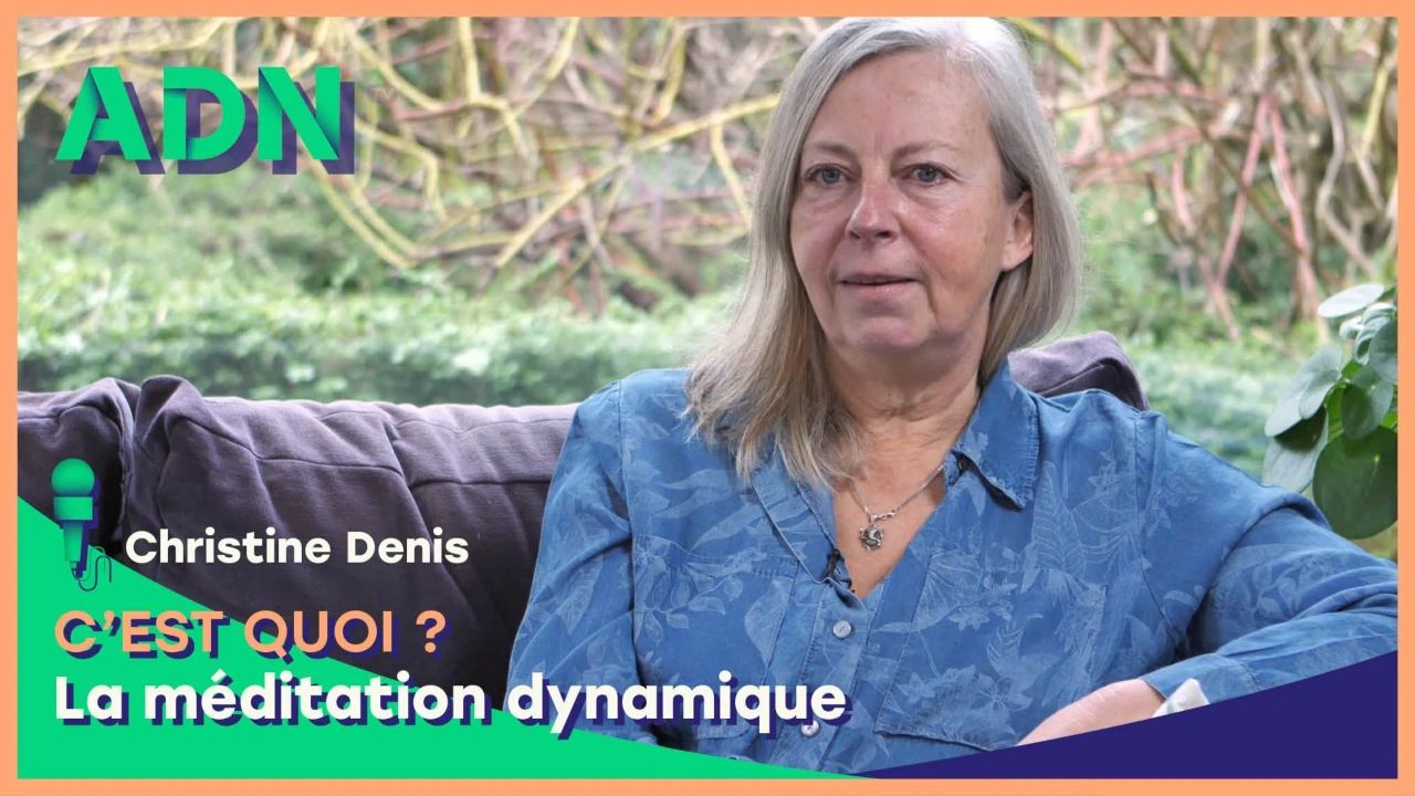 La méditation dynamique, c'est quoi ?