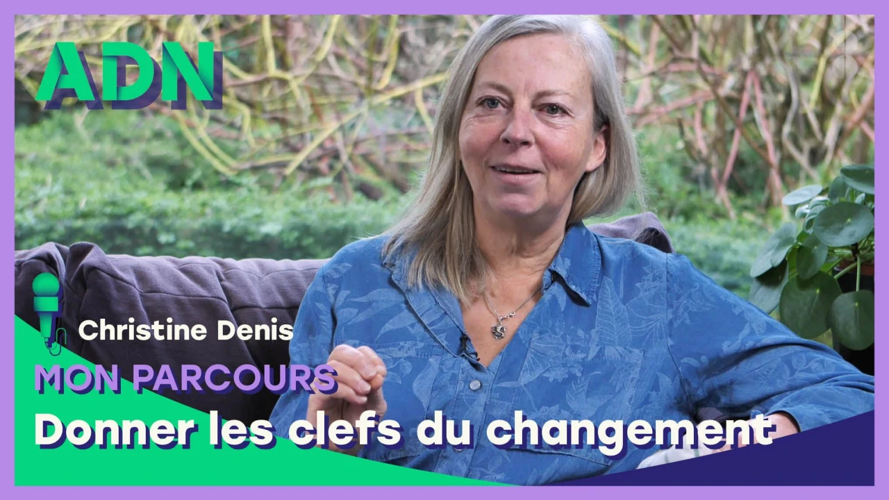 Mon parcours : Donner les clefs du changement