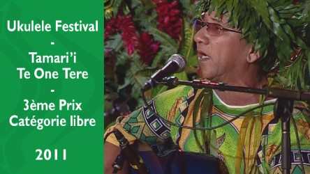 Ukulele Festival - Tamari'i te one tere - 3ème Prix en catégorie libre