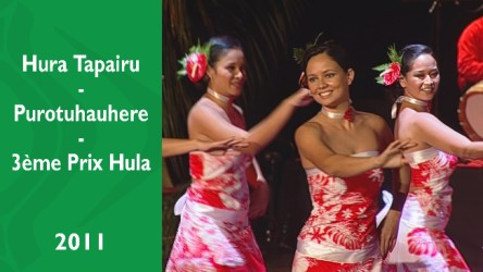 Hura Tapairu 2011 - Purotuhauhere - 3ème Prix Hula