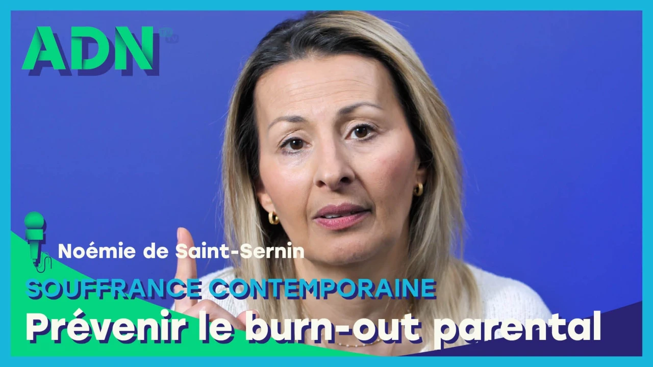Souffrance contemporaine - Prévenir le burn-out parental
