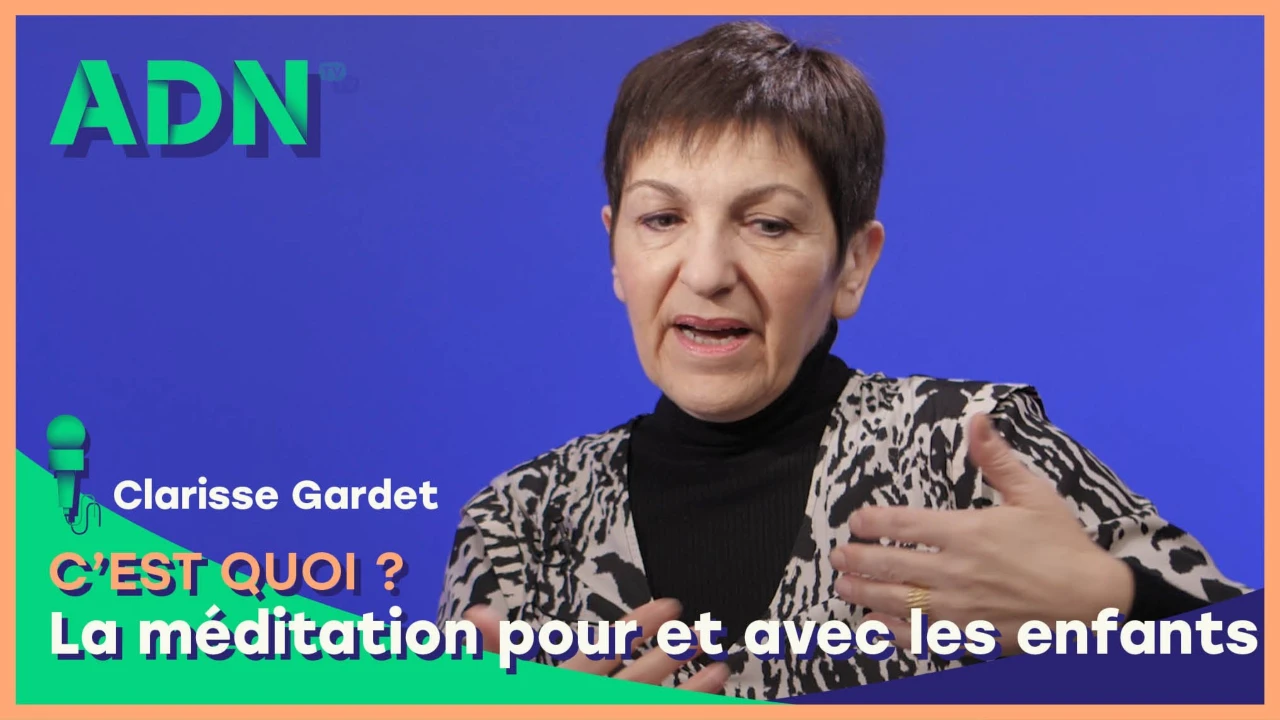 La méditation pour et avec les enfants, c'est quoi ?