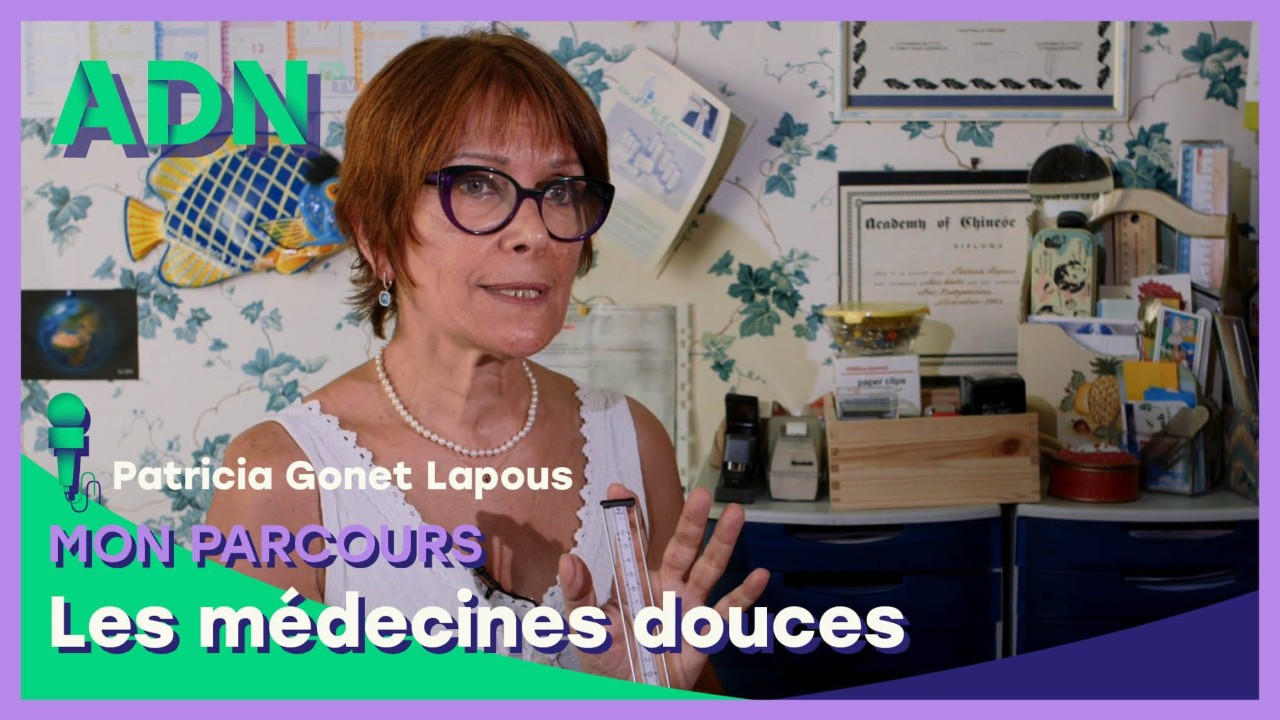Mon parcours : Les médecines douces