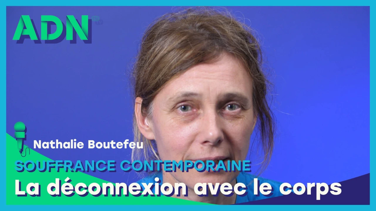 Souffrance contemporaine : La déconnexion avec le corps
