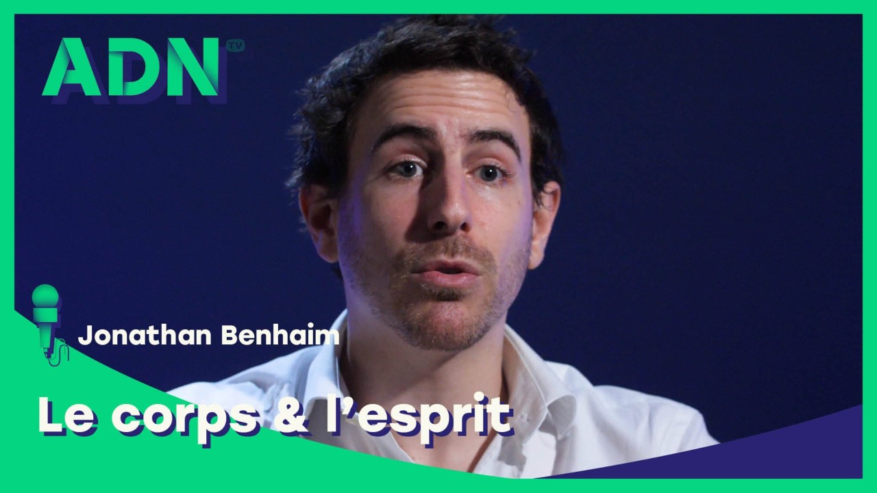 Le corps & L'esprit