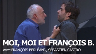 Moi, moi et François B.
