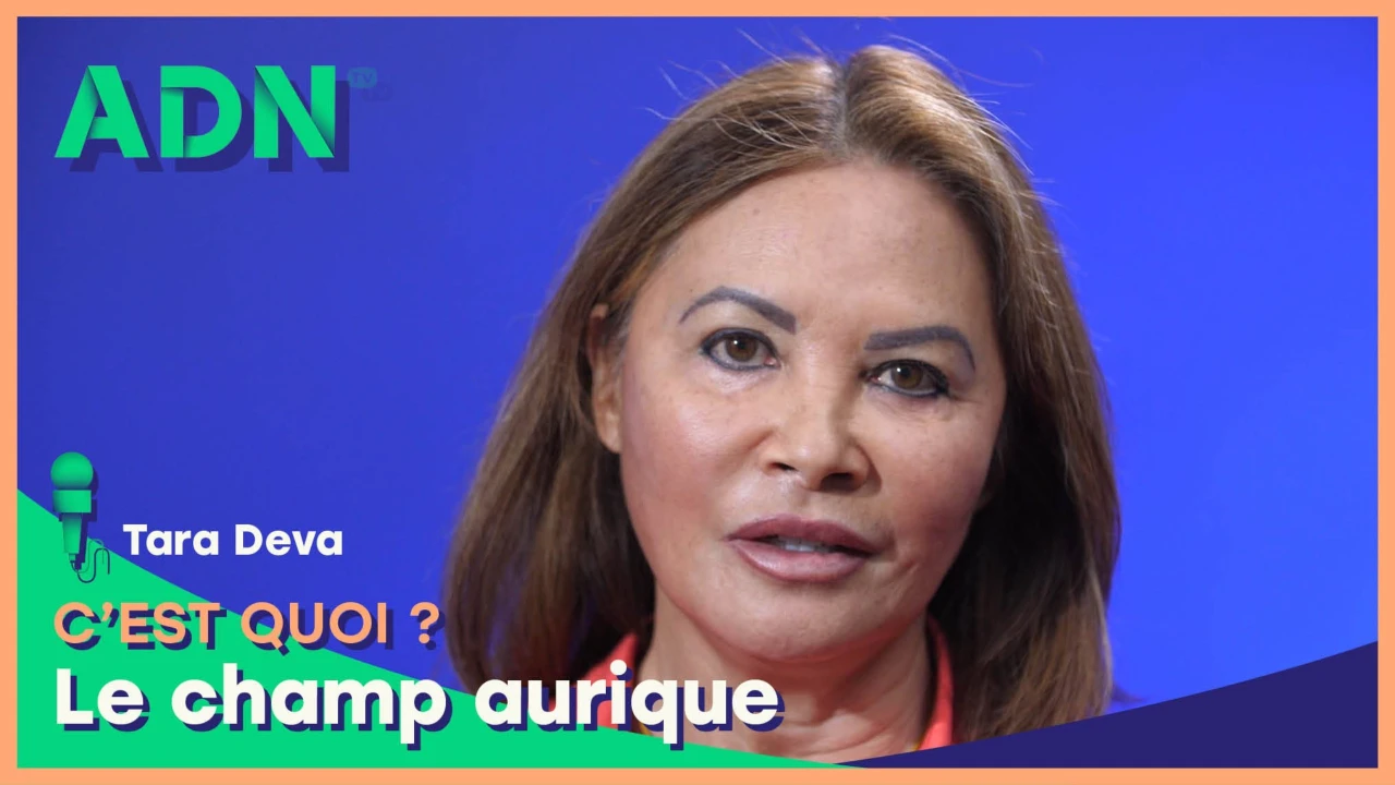 Le champ aurique, c'est quoi ?