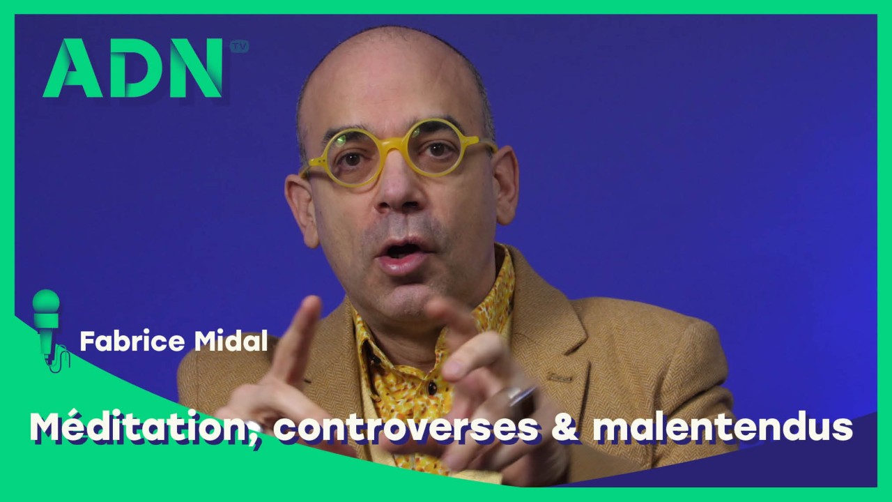 Méditation, controverses & malentendus