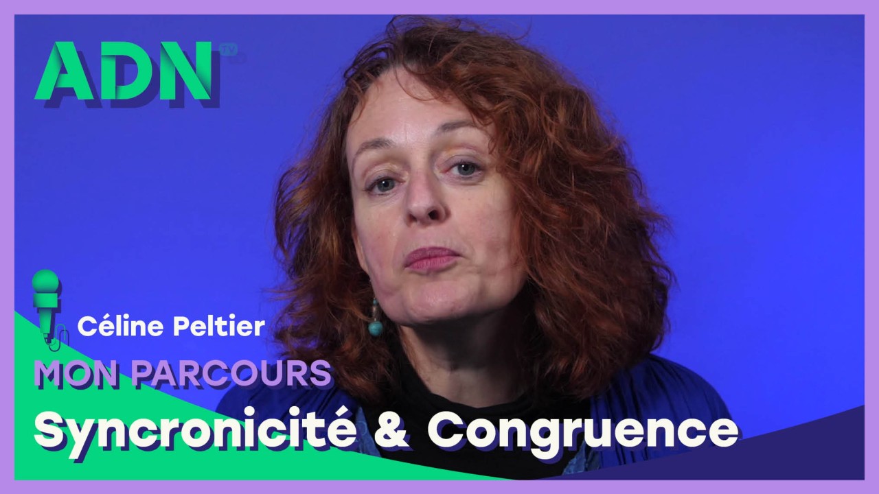 Mon parcours : Syncronicité & Congruence