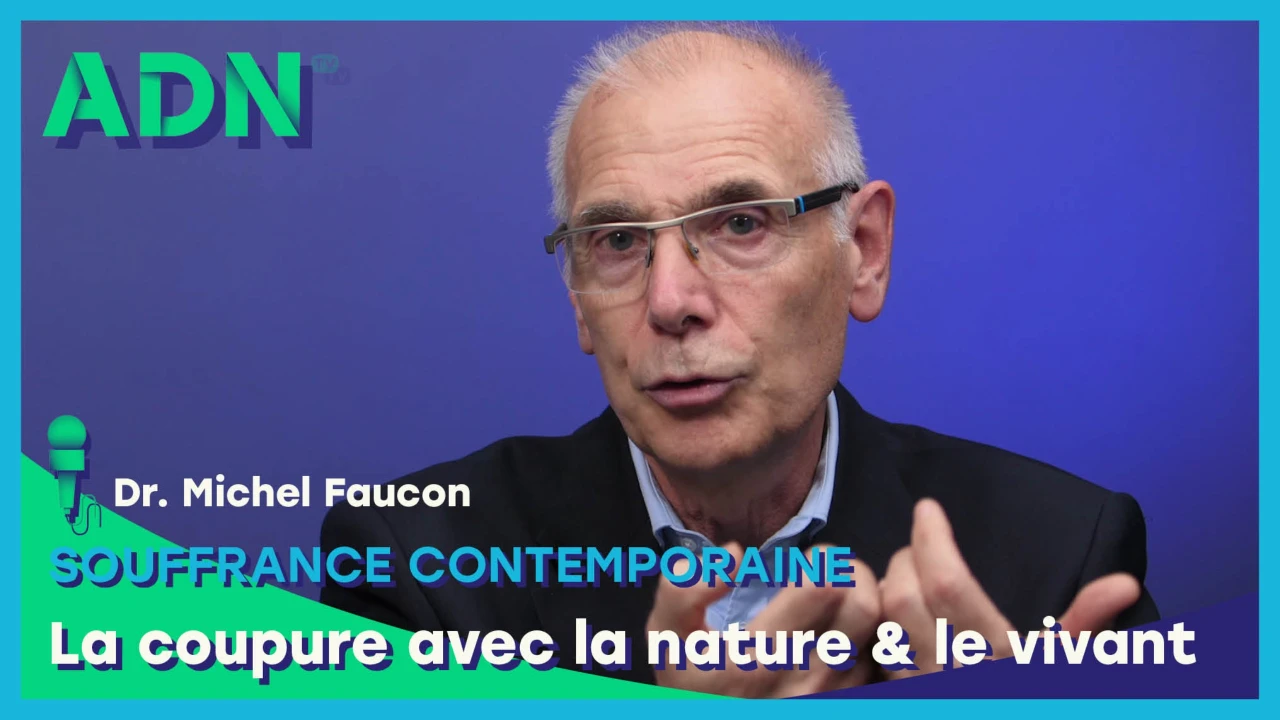 Souffrance contemporaine : La coupure avec la nature et le vivant