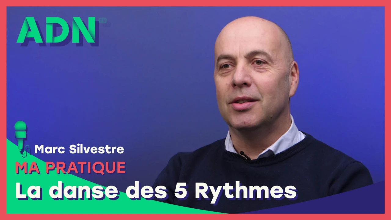 Ma pratique : La danse des 5 Rythmes