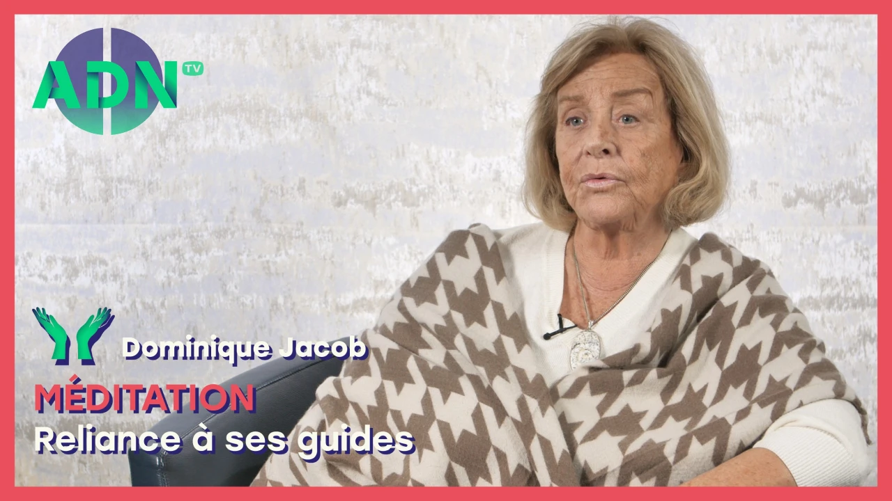 Méditation : Reliance à ses guides