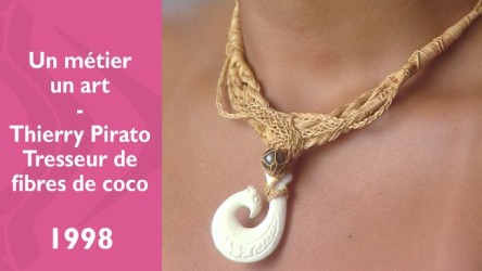 Un métier un art - Thierry Pirato, tresseur de fibres de coco