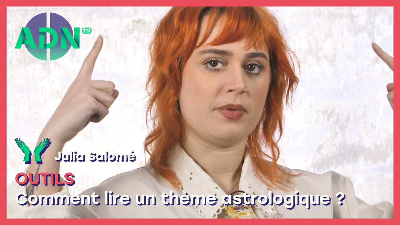 Outils : Comment lire un thème astrologique ?