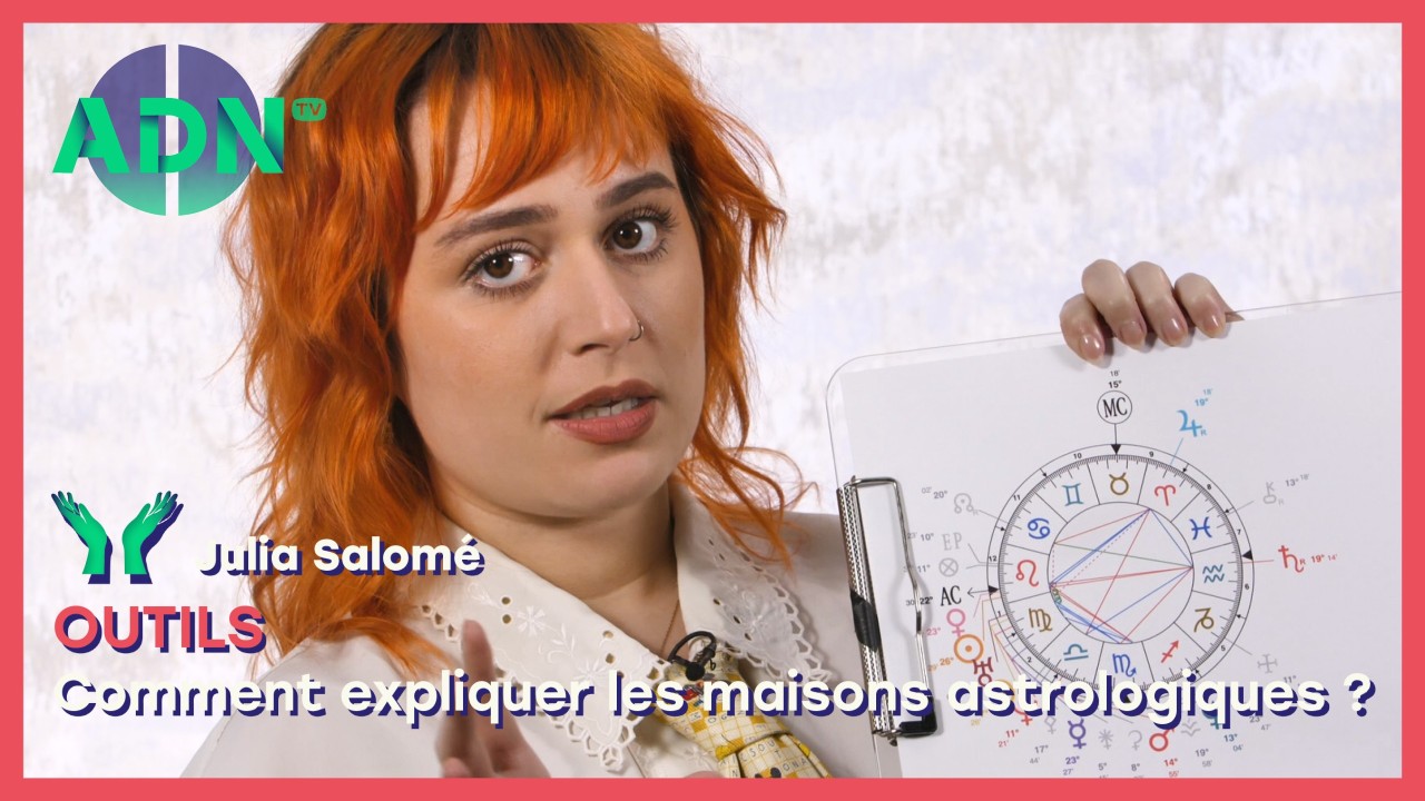 Outils : Comment expliquer les maisons astrologiques ?