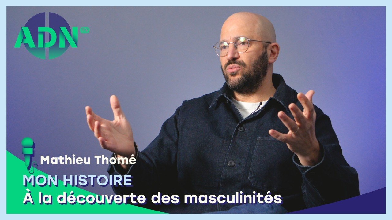 Mon histoire : À la découverte des masculinités