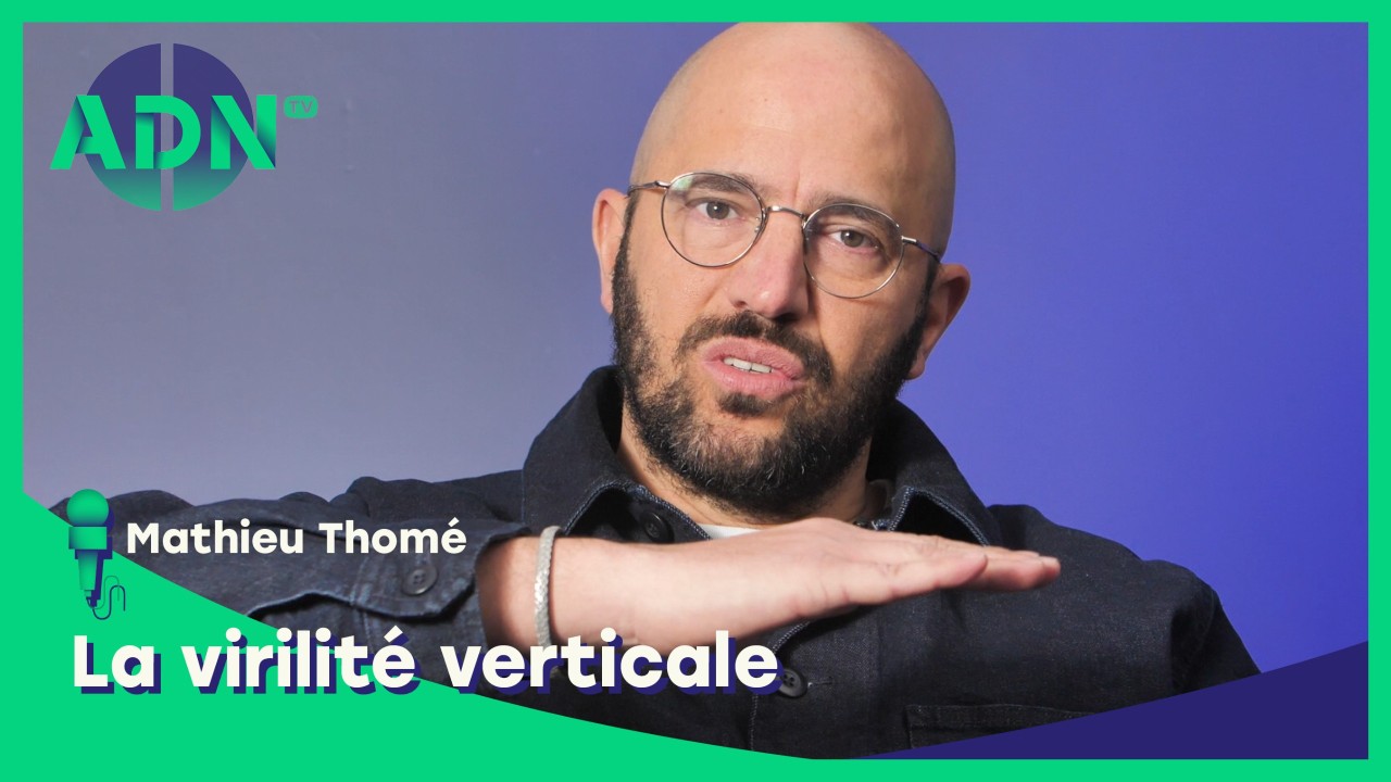 La virilité verticale